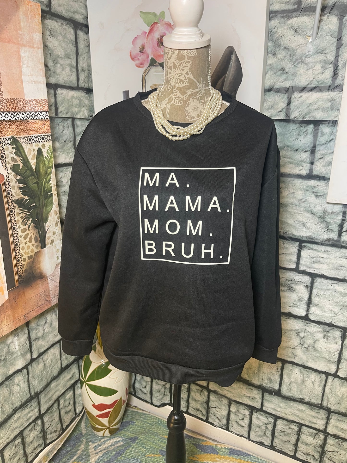 "Bruh, Mom" Crewneck Black Women sz XL